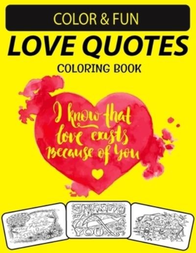 Cover for Black Rose Press House · Love Quotes Coloring Book (Paperback Book) (2021)