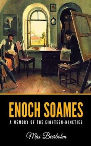 Cover for Max Beerbohm · Enoch Soames (Paperback Book) (2020)