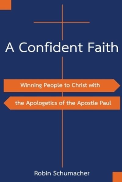 Cover for Robin Schumacher · A Confident Faith (Taschenbuch) (2020)