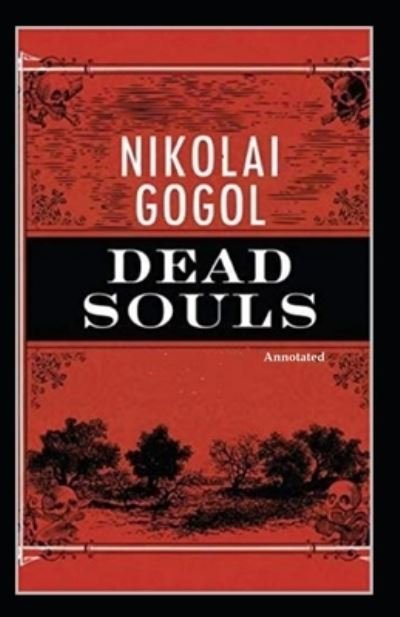 Cover for Nikolai Gogol · Dead Souls (Annotated) (Paperback Book) (2021)