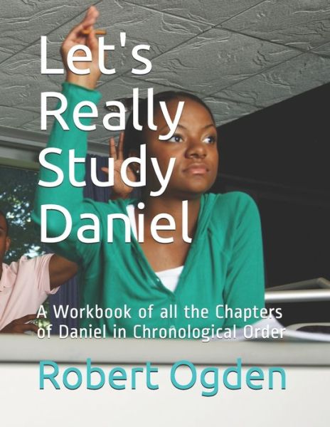 Cover for Robert Gray Ogden · Let's Really Study Daniel (Paperback Book) (2021)