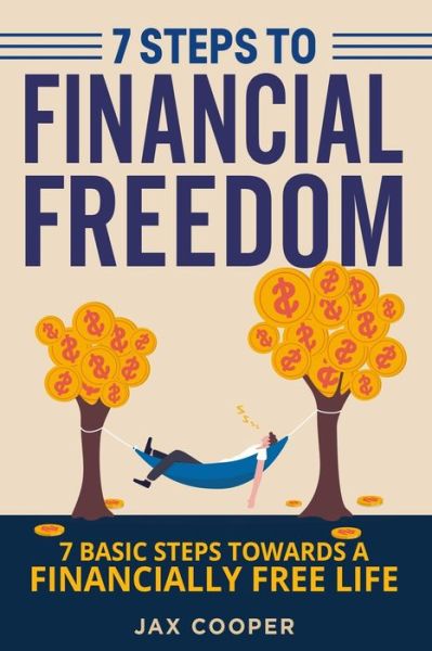 Cover for Jax Cooper · Seven Steps to Financial Freedom (Paperback Book) (2021)