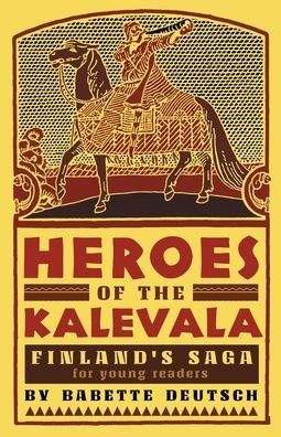 Cover for Babette Deutsch · Heroes of the Kalevala (Taschenbuch) (2022)