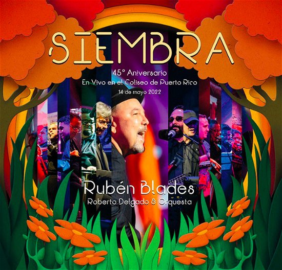 Cover for Ruben Blades · Siembra: 45 Aniversario - en Vivo en El Coliseo (CD) (2023)