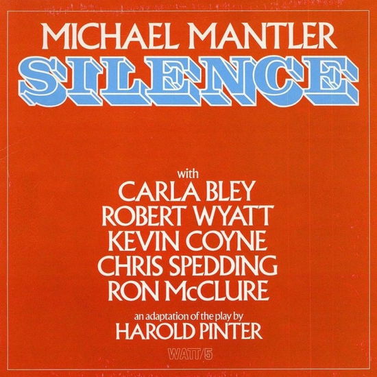 Michael Mantler - Silence - Michael Mantler - Music -  - 0422023131057 - February 7, 2002