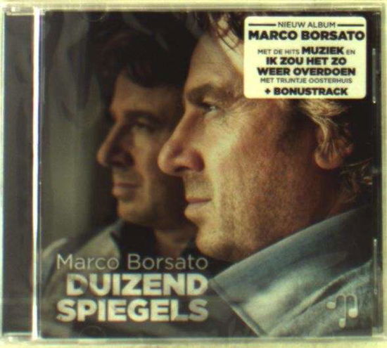 Duizend Spiegels - Marco Borsato - Muzyka - UNIVERSAL - 0602537580057 - 21 listopada 2013