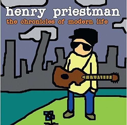 Cover for Henry Priestman · Chronicles Of Modern Life (LP) (2013)