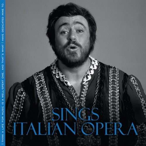 Sings Italian Opera - Luciano Pavarotti - Música - OPERA D'ORO - 0723721707057 - 22 de maio de 2013