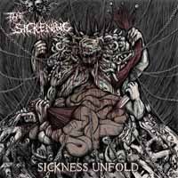 Cover for Sickening · Sickness Unfold (CD) (2017)