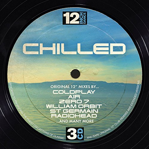 12 Inch Dance - Chilled - V/A - Music - WEA - 0825646072057 - August 6, 2015
