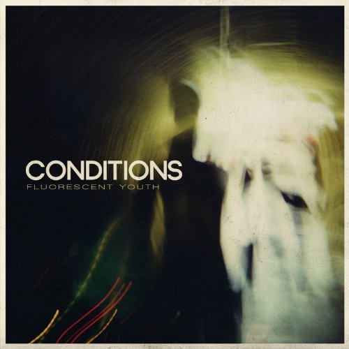 Fluorescent Youth - Conditions - Música - PHD MUSIC - 0856449002057 - 13 de setembro de 2010