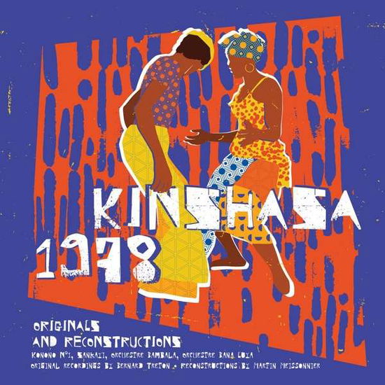 Kinshasa 1978 - LP - Musik - CRAMMED DISCS - 0876623008057 - 15. november 2019