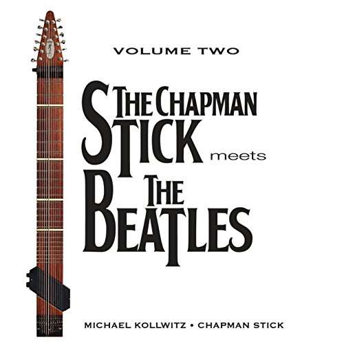 Cover for Michael Kollwitz · Chapman Stick Meets the Beatles 2 (CD) (2013)