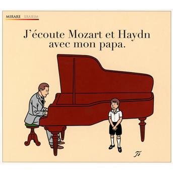 Cover for Mozart / Haydn · J'ecoute Mozart &amp; Haydn Avec Mon P (CD) (2013)