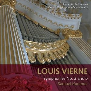 Cover for Samuel Kummer · Vierne / Syms Nos 3 &amp; 5 (CD) (2013)
