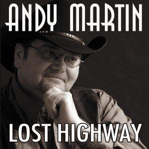 Cover for Andy Martin · Lost Highway (CD) (2012)