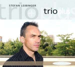 Cover for Stefan -Trio- Leibinger · Trioplus (CD)