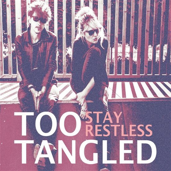 Cover for Too Tangled · Stay Restless (CD) (2014)