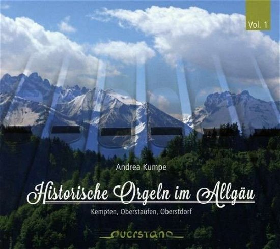 Cover for Bach / Alain / Franck / Brahms / Kumpe · Historical Organs in Allgau 1 (CD) [Digipak] (2014)