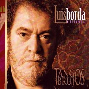 Cover for Luis Borda · Borda, Luis - Tangos Brujos (CD) (2012)
