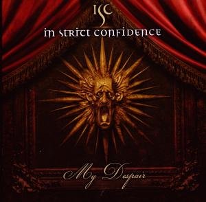 Cover for In Strict Confidence · My Despair (SCD) (2009)