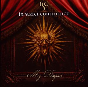 My Despair - In Strict Confidence - Music - MINUS HABENS - 4046661179057 - November 20, 2009