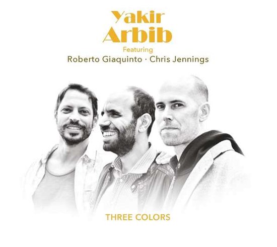 Cover for Yakir Ft.Roberto Giaquinto Arbib · Three Colors (CD) (2022)