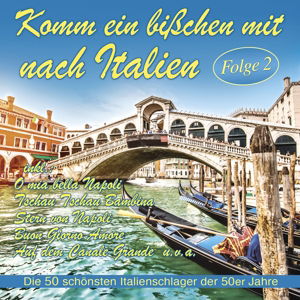 Cover for Komm Ein Bi?chen Mit Nach Italien,folge 2 (CD) (2016)