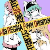 Cover for Mia Regina · Fever Dreamer (CD) [Japan Import edition] (2021)