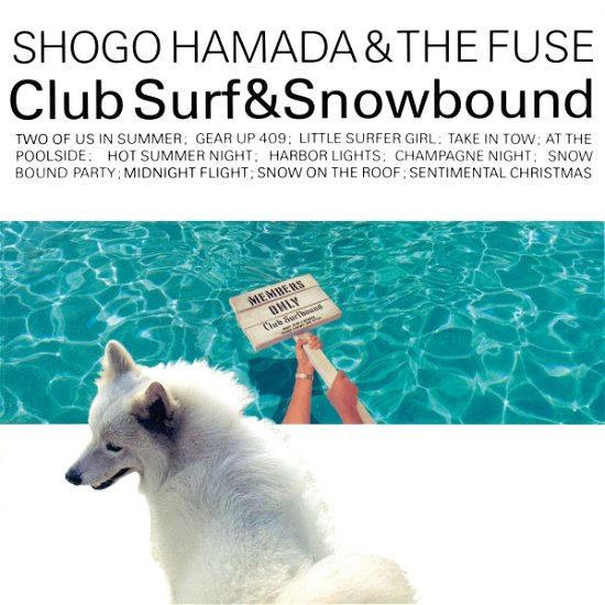 Cover for Shogo Hamada · Club Surf &amp; Snowbound (CD) [Japan Import edition] (2021)