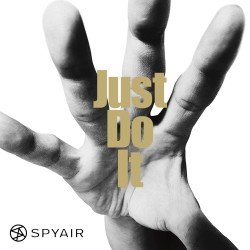 Just Do It - Spyair - Muziek - AI - 4547403012057 - 19 september 2012