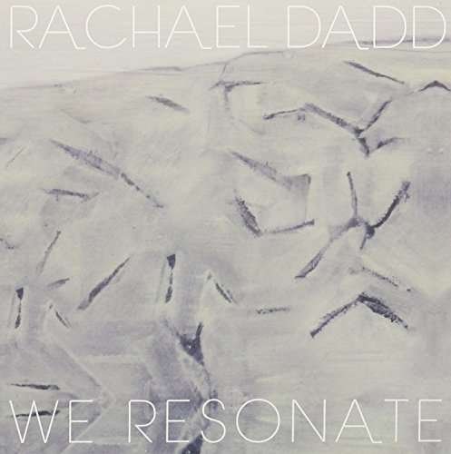 Cover for Rachael Dadd · We Resonate (CD) [Japan Import edition] (2014)