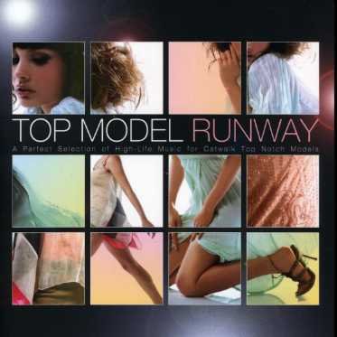 Top Model Runway - V/A - Musikk - HIGH NOTE - 4710810685057 - 28. august 2007