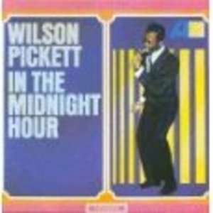 Cover for Wilson Pickett · In the Midnight Hour (CD) (2007)