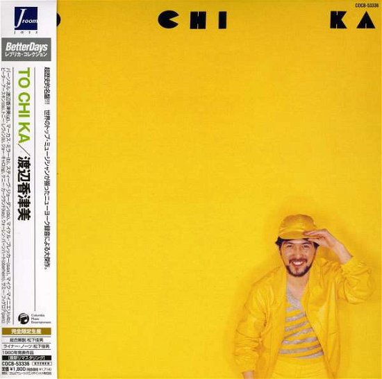 Cover for Kazumi Watanabe · To Chi Ka (CD) [Limited edition] (2005)