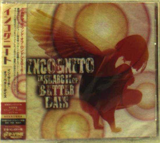 Cover for Incognito · In Search of Better Days (CD) [Japan Import edition] (2016)