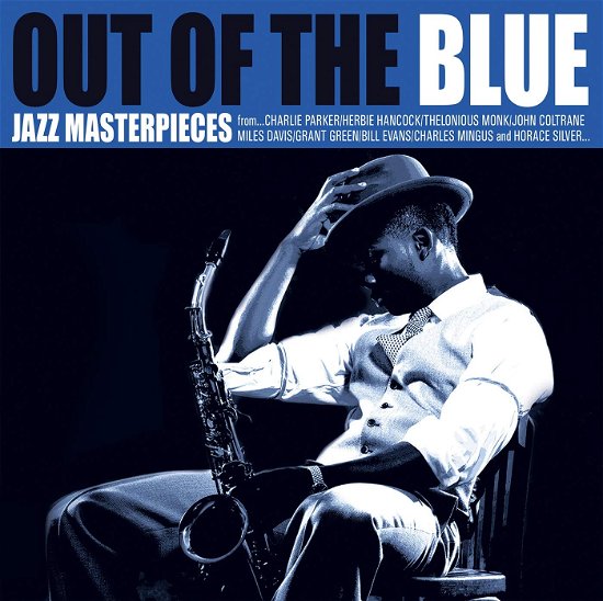 Out of the Blue - Jazz Masterpieces - Various Artists - Musique - MY GENERATION MUSIC - 5060442751057 - 19 octobre 2018