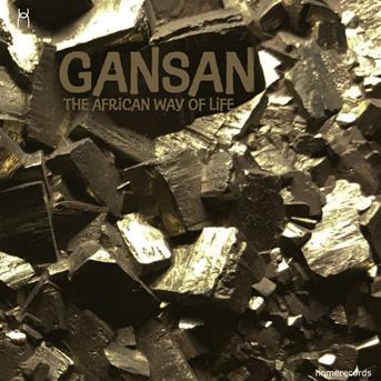 Cover for Gansan · The African Way Of Life (CD) [Digipak] (2018)