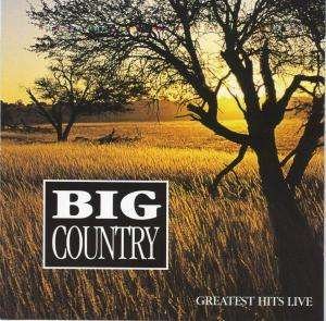Cover for Big Country · Greatest Hits Live (CD) (2005)