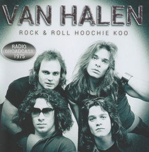 Van Halen-rock & Roll Hoochie Koo - Van Halen - Musik -  - 5889007137057 - 