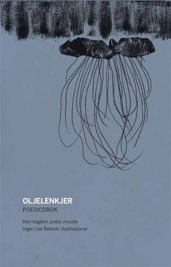 Cover for Karl Seglem · Oljelenkjer (CD) (2021)