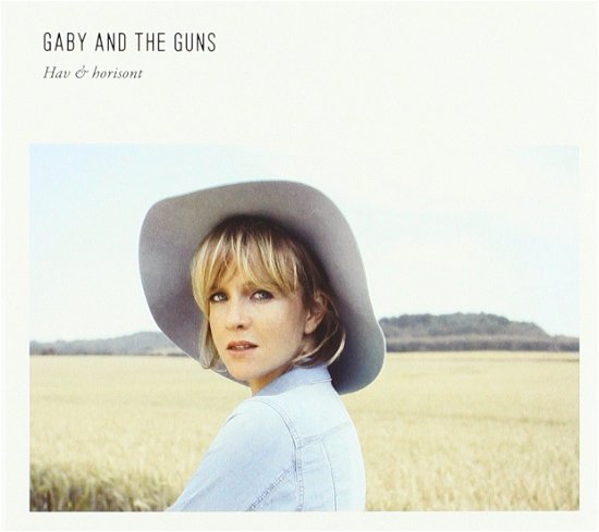 Cover for Gaby And The Guns · Hav &amp; Horisont (CD) (2014)