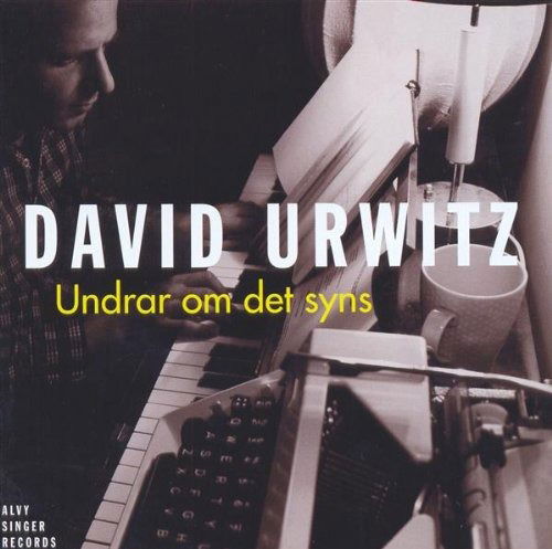 Cover for Urwitz David · Undrar Om det Syns (CD) (2007)