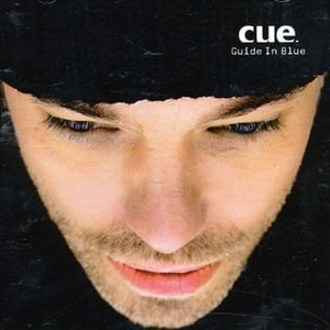 Cover for Cue · Guide in Blue (CD) (2010)