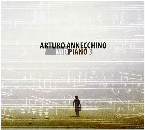 Cover for Annecchino Arturo · Midpiano 3 (CD) (2011)