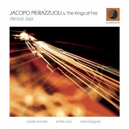 Cover for Jacopo,pierazzuoli &amp; King of Fire · Almost Jazz (CD) (2013)