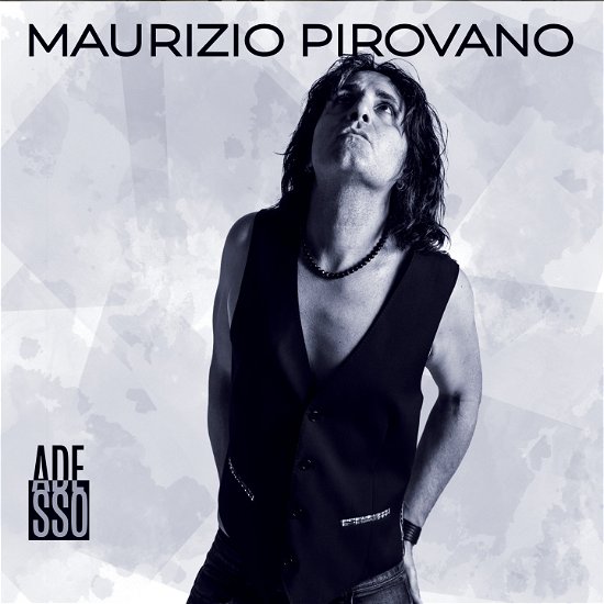 Cover for Maurizio Pirovano · Adesso (CD) (2022)