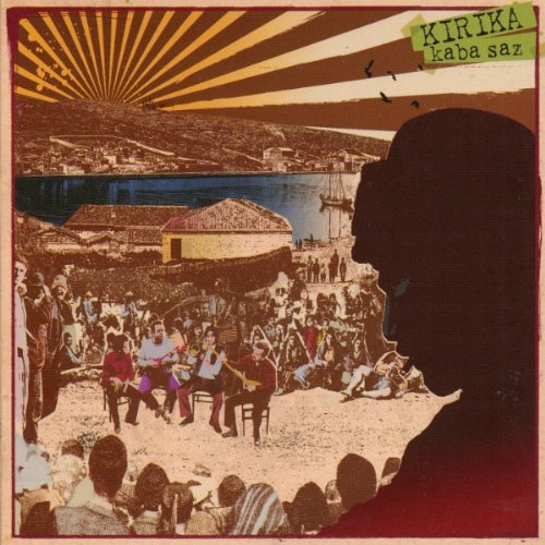 Cover for Kirika · Kaba Saz (CD) (2009)