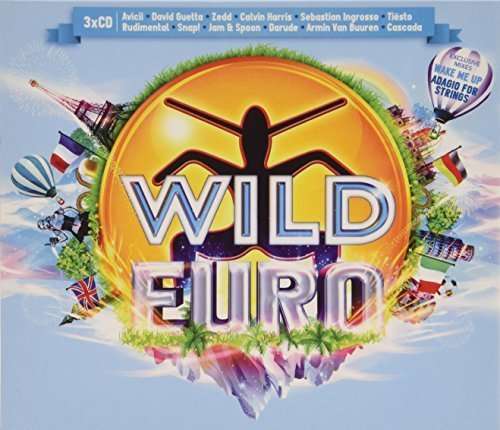 Wild Euro - V/A - Musik - CENTRAL STATION - 9342977030057 - 23. august 2013