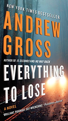 Cover for Andrew Gross · Everything to Lose: A Novel (Paperback Book) (2015)